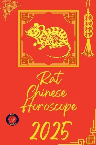 Rat Chinese Horoscope 2025  by Alina Rubi at Abbey's Bookshop, 