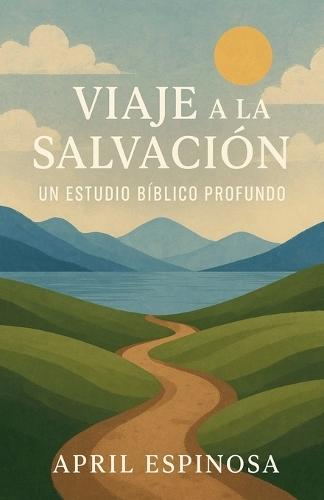 Viaje a la Salvación  by April Espinosa at Abbey's Bookshop, 
