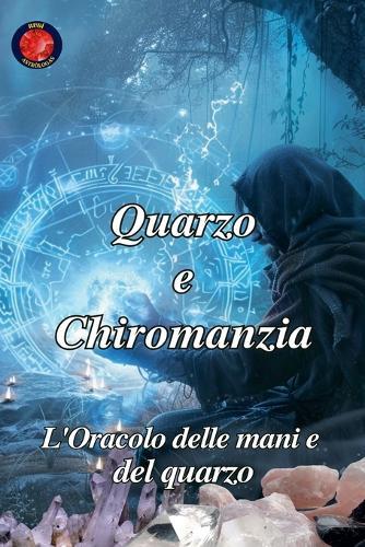Quarzo e Chiromanzia  by Alina Rubi at Abbey's Bookshop, 