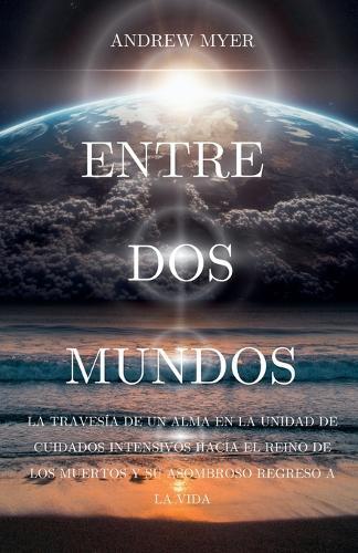 Entre DOS Mundos  by Andrew Myer at Abbey's Bookshop, 