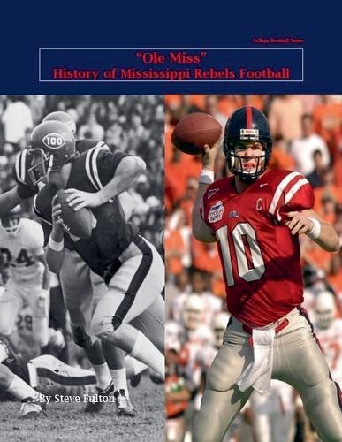 ""Ole Miss"" History of Mississippi Rebels Football  by Steve Fulton at Abbey's Bookshop, 