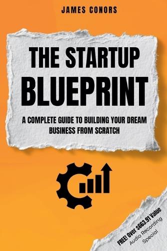 The Startup Blueprint  by James Conors at Abbey's Bookshop, 