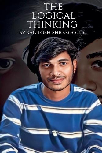 The Logical Thinking  by Santosh Shreegoud at Abbey's Bookshop, 
