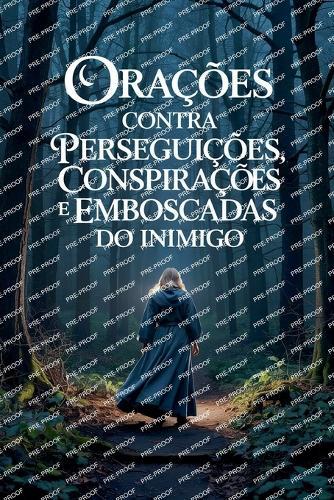 Orações Contra Perseguições, Conspirações e Emboscadas do Inimigo  by Élida Alexandre at Abbey's Bookshop, 