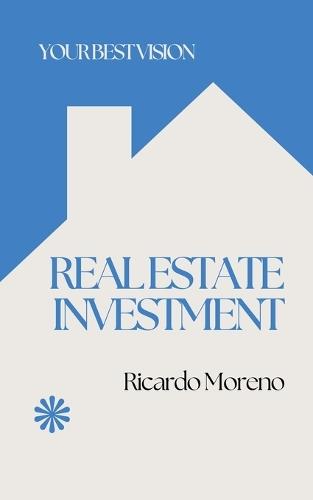 Real Estate Investment  by Ricardo Moreno at Abbey's Bookshop, 