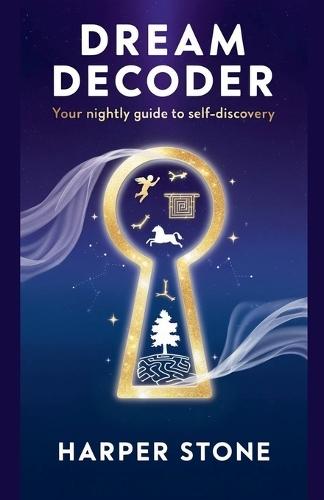 Dream Decoder: Your Nightly Guide to Self-Discovery  by Harper Stone at Abbey's Bookshop, 