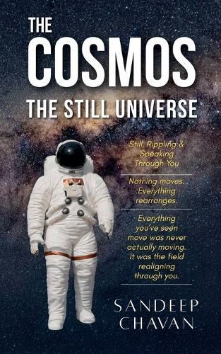 The Cosmos: The Still Universe  by Sandeep Chavan at Abbey's Bookshop, 