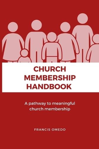 Church Membership Handbook  by Francis Omedo at Abbey's Bookshop, 