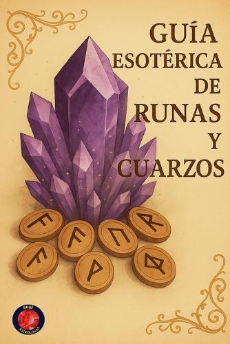 Guía Esotérica de Runas y Cuarzos  by Alina Rubi at Abbey's Bookshop, 