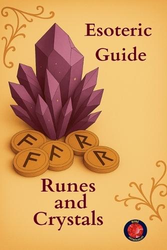 Esoteric Guide Runes and Crystals  by Alina Rubi at Abbey's Bookshop, 