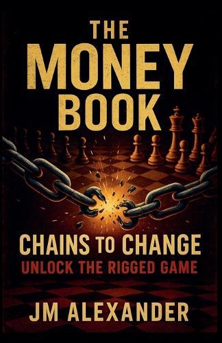 The Money Book  by Jm Alexander at Abbey's Bookshop, 