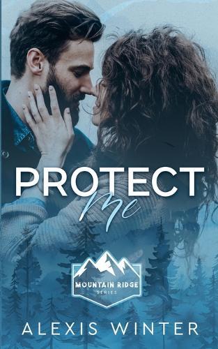 Protect Me  by Alexis Winter at Abbey's Bookshop, 