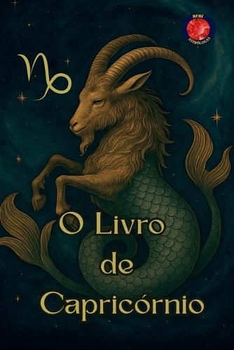 O Livro de Capricórnio  by Alina Rubi at Abbey's Bookshop, 