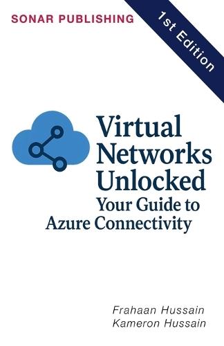 Cloud Infrastructure Deep Dive: Azure the Pro Way  by Kameron Hussain at Abbey's Bookshop, 