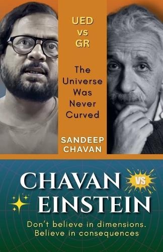 Chavan vs Einstein: The Universe Was Never Curved  by Sandeep Chavan at Abbey's Bookshop, 