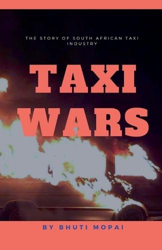 Taxi Wars  by Bhuti Mopai at Abbey's Bookshop, 