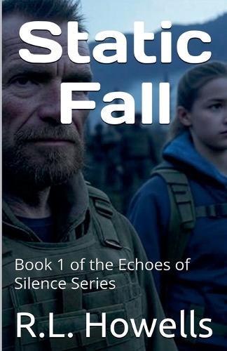 Static Fall: Echoes of Silence  by R L Howells at Abbey's Bookshop, 