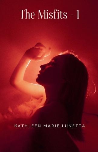 The Misfits - 1  by Kathleen Marie Lunetta at Abbey's Bookshop, 