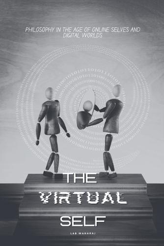 The Virtual Self  by Lab Maharaj at Abbey's Bookshop, 