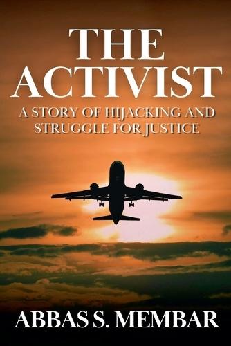 The Activist  by Abbas Membar at Abbey's Bookshop, 