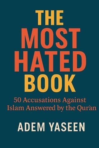 The Most Hated Book  by Adem Yaseen at Abbey's Bookshop, 