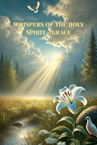 Whispers of the Holy Spirit - Grace  by Child Of God at Abbey's Bookshop, 