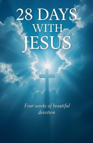 28 Days with Jesus  by Stephen Ebanks at Abbey's Bookshop, 