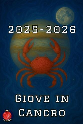 Giove in Cancro 2025-2026  by Alina Rubi at Abbey's Bookshop, 