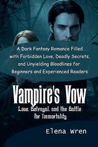 Vampire's Vow  by Elena Wren at Abbey's Bookshop, 