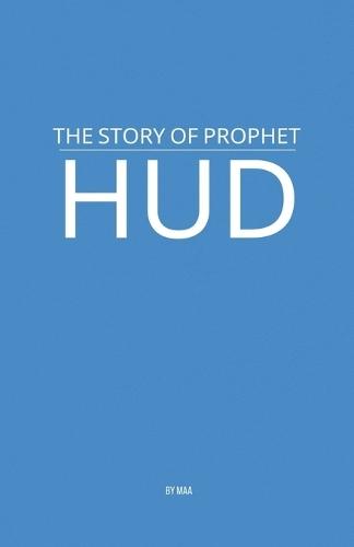 The Story of Prophet Hud  by Maa at Abbey's Bookshop, 