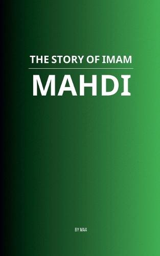 The Story of Imam Mahdi  by Maa at Abbey's Bookshop, 