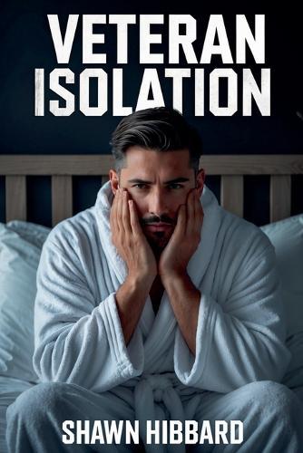 Veteran Isolation