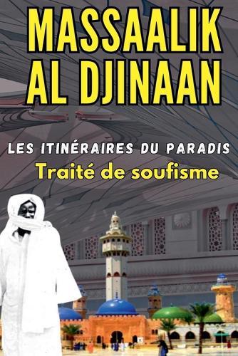 Massaalik al Djinaan: Les Itinéraires du Paradis  by Cheikh Ahmadou Bamba Mbacke at Abbey's Bookshop, 