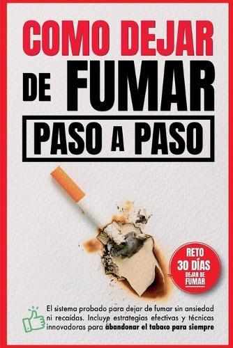 Como dejar de fumar paso a paso  by B Robles at Abbey's Bookshop, 