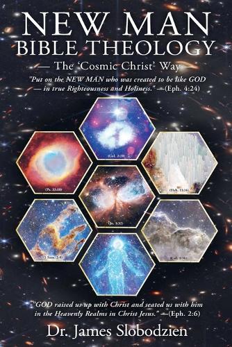 New Man Bible Theology  by James Slobodzien at Abbey's Bookshop, 