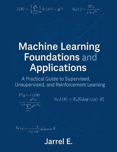 Machine Learning Foundations and Applications  by Jarrel E at Abbey's Bookshop, 