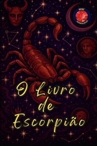 O Livro de Escorpião  by Alina Rubi at Abbey's Bookshop, 