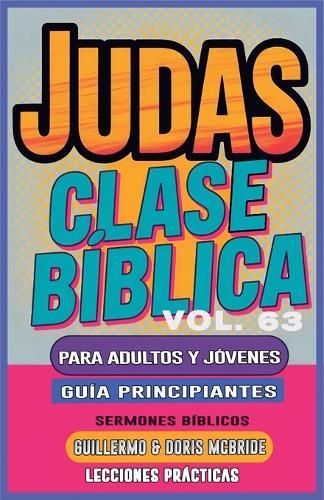 Clase Bíblica para Adultos y Jóvenes: Guía Principiantes - Hebreos