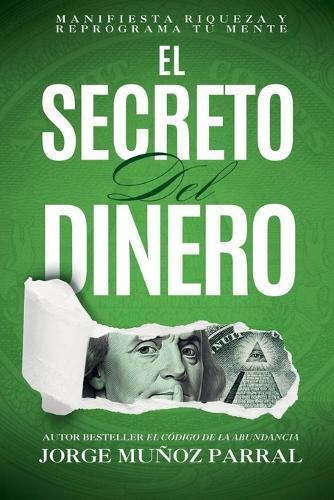 El secreto del dinero  by Jorge Muñoz Parral at Abbey's Bookshop, 