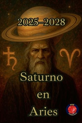 Saturno en Aries (2025-2028)  by Alina Rubi at Abbey's Bookshop, 