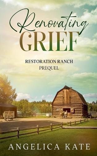 Renovating Grief  by Angelica Kate at Abbey's Bookshop, 