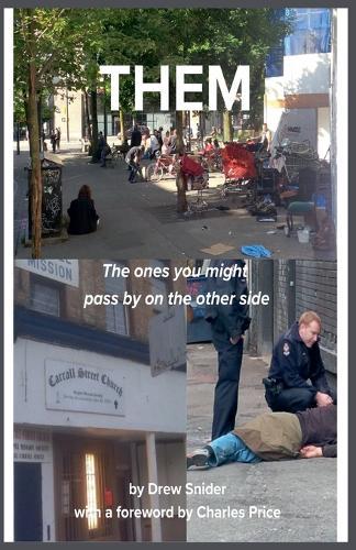 THEM - The ones you might pass by on the other side  by Drew Snider at Abbey's Bookshop, 
