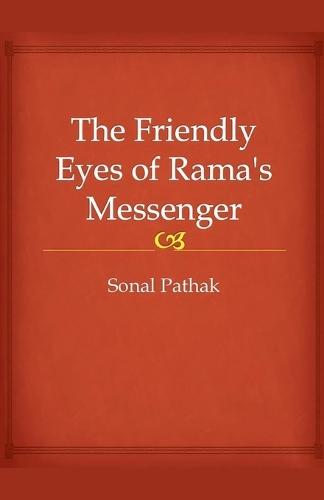 The Friendly Eyes of Rama's Messenger  by Sonal Pathak at Abbey's Bookshop, 