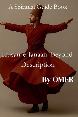 Husn-e-Janaan: Beyond Description