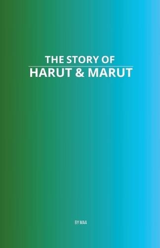 The Story of Harut & Marut  by Maa at Abbey's Bookshop, 