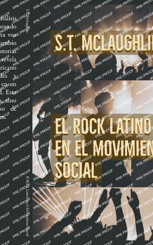 El Rock Latino en el Movimiento Social  by S T McLaughlin at Abbey's Bookshop, 