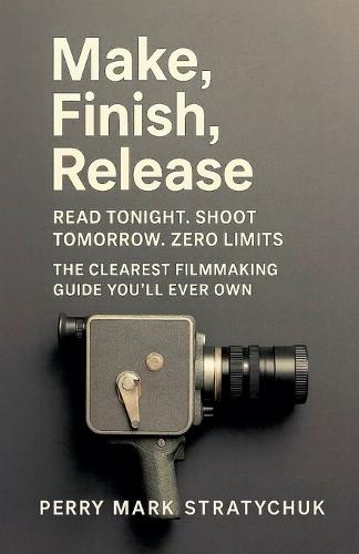 The Heart of Your Script: The Insider’s Guide to Writing the Difficult Middle Section of a Screenplay