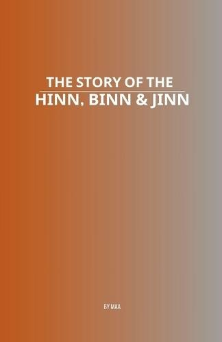 The Story of the Hinn, Binn & Jinn  by Maa at Abbey's Bookshop, 
