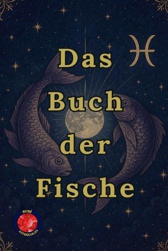 Das Buch der Fische  by Alina Rubi at Abbey's Bookshop, 