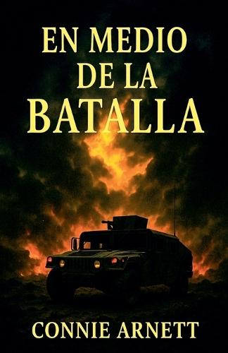 En Medio De La Batalla  by Connie Arnett at Abbey's Bookshop, 